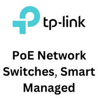 TP-Link PoE Network Switches, Smart Managed
